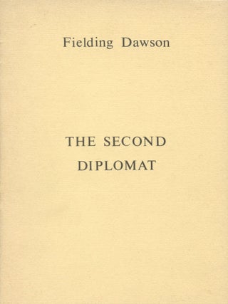 Item #496 The Second Diplomat. Fielding Dawson