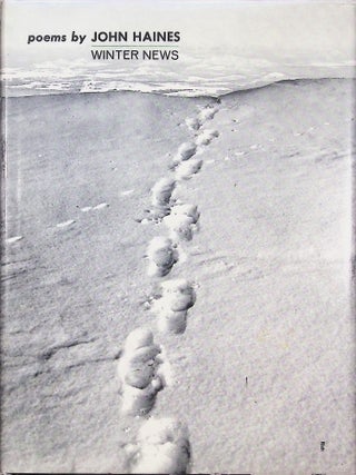 Item #5026 Winter News. John Haines