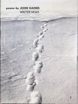 Item #5026 Winter News. John Haines