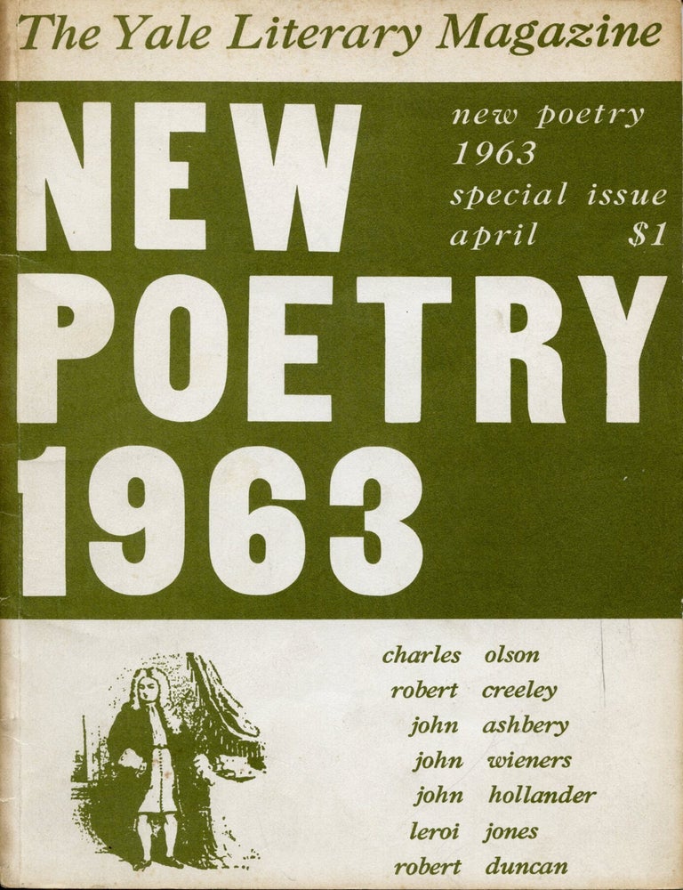 Item #5034 The Yale Literary Magazine: New Poetry 1963. Charles Olson.