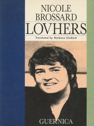 Item #526 Lovhers. Nicole Brossard