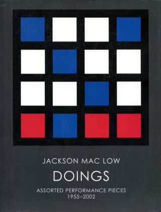 Item #6003 Doings: Assorted Performance Pieces 1955-2002. Jackson Mac Low