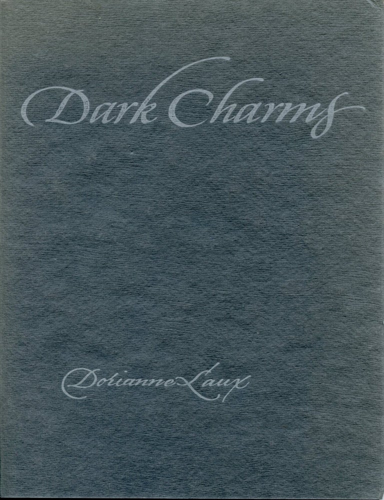 Item #6022 Dark Charms. Dorianne Laux.