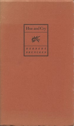 Item #817 Hue and Cry. Herbert Bruncken