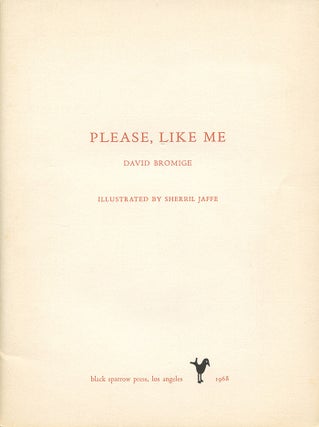 Item #915 Please, Like Me. David Bromige